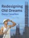 [Love Has No Boundaries 2013 01] • Redesigning Old Dreams